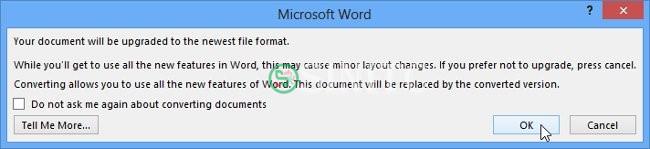 Lúc này trên màn hình sẽ xuất hiện một hộp thoại. Click chọn OK để xác nhận nâng cấp file.