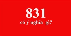 831 là gì? ý nghĩa của con số 831 trong tình yêu?