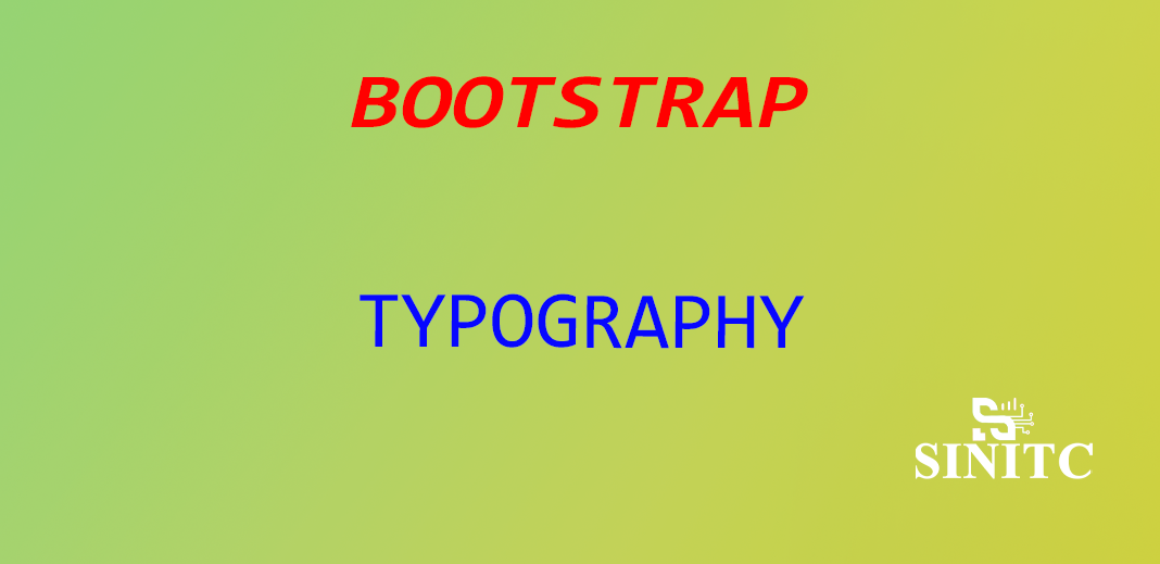 Typography trong bootstrap 5