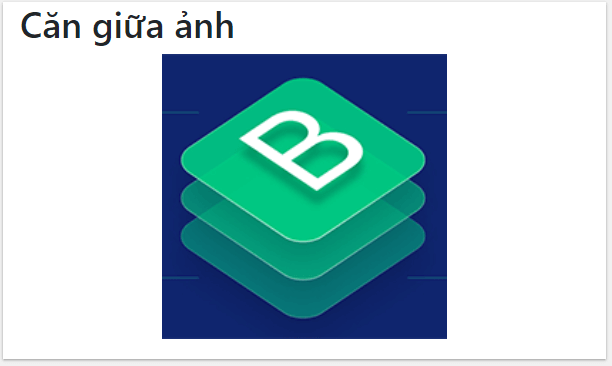 Căn giữa ảnh trong Bootstrap