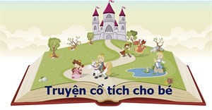 Truyện thiếu nhi ý nghĩa cho bé