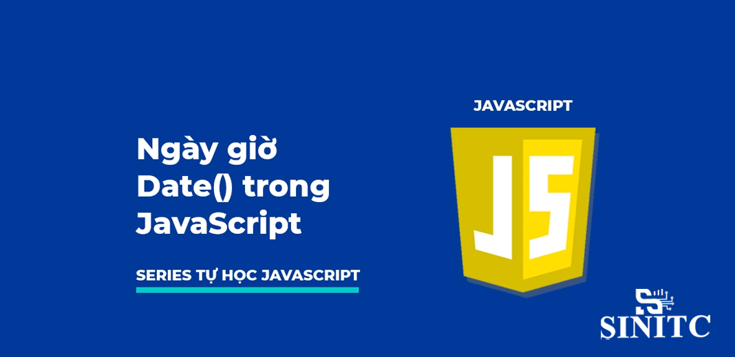 Các hàm xử lý ngày tháng trong javascript