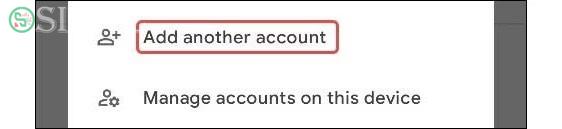 Nhấn vào "Add Another Account”