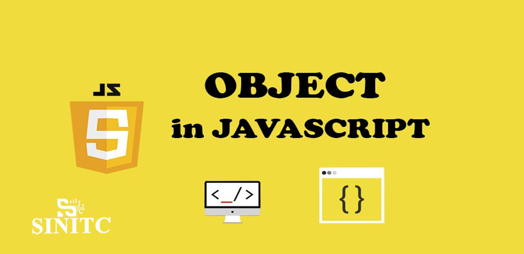 Thao tác với đối tượng (object) trong javascript