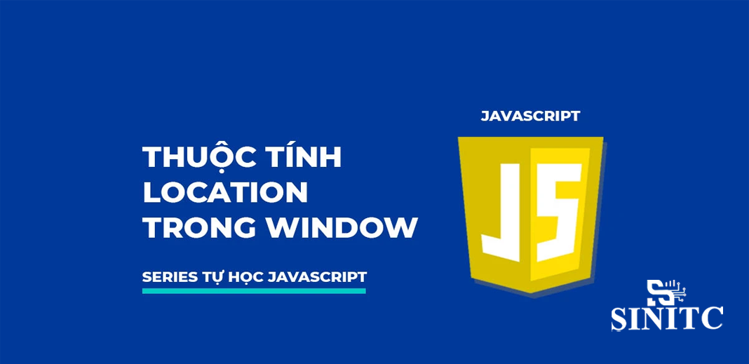 Location trong javascript - điều hướng url trong javascript