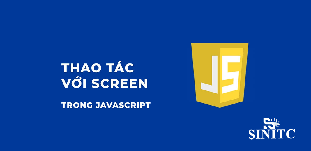 Cách dùng đối tượng screen trong javascript